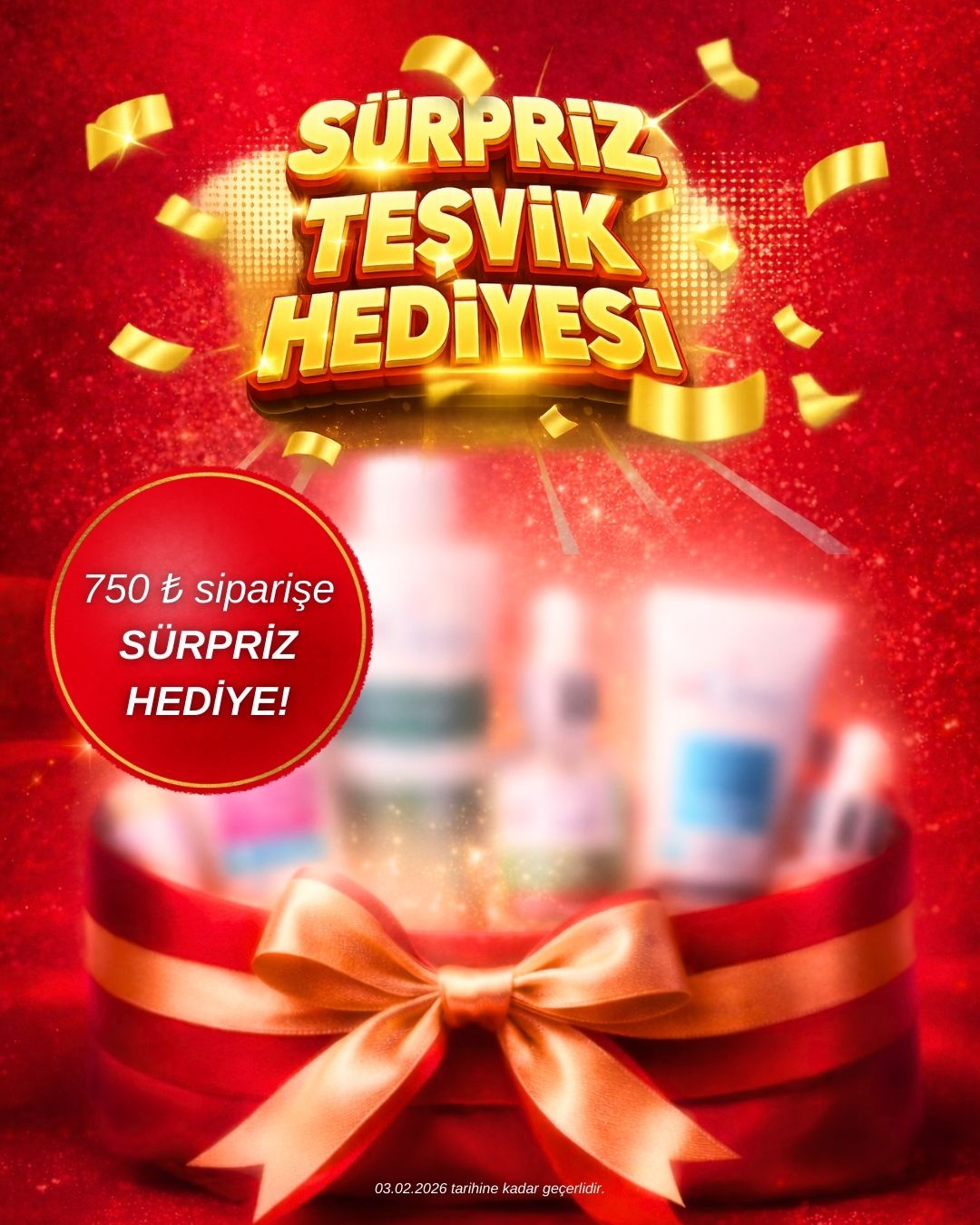 Sürpriz Teşvik Hediyesi